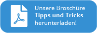 Button: Unsere Broschüre Tipps und Tricks herunterladen